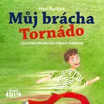 Můj brácha tornádo - Petra Štarková - audiokniha