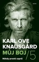 Můj boj 5: Někdy prostě zaprší (poškozená) - Karl Ove Knausgard