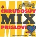 Chrudošův MIX přísloví (poškozená) - Chrudoš Valoušek