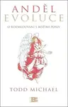 Anděl evoluce (poškozená) - Michael Todd