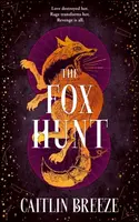 The Fox Hunt - Caitlin Breeze