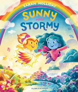 Sunny and Stormy - Sarah Holliday
