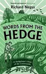 Words from the Hedge - Richard Negus