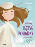 Nové Mušlenčiny léčivé pohádky pro dětskou duši - Romana Suchá, Barbara Gyönyör (ilustrátor) - kniha z kategorie Beletrie pro děti