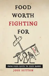 Food Worth Fighting for - Josh Sutton