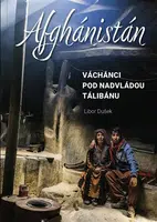 Afghánistán - Libor Dušek