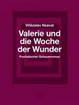 Valerie und die Woche der Wunder/ Valerie a týden divů - Vítězslav Nezval, Cikánová Karla