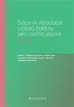 Sborník Asociace učitelů češtiny jako cizího jazyka 2018 - Lenka Suchomelová
