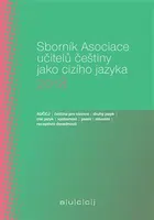 Sborník Asociace učitelů češtiny jako cizího jazyka 2018 - Lenka Suchomelová