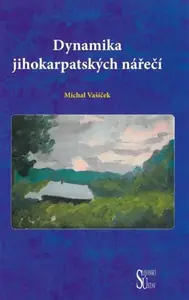 Dynamika jihokarpatských nářečí - Michal Vašíček