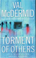 The Torment Of Others - Val McDermidová