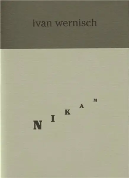 Nikam - Ivan Wernisch