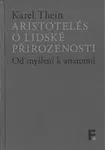 Aristotelés o lidské přirozenosti - Karel Thein