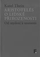 Aristotelés o lidské přirozenosti - Karel Thein