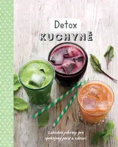 Detox kuchyně  Judith Wills - kolektiv autorů, Judith Wills