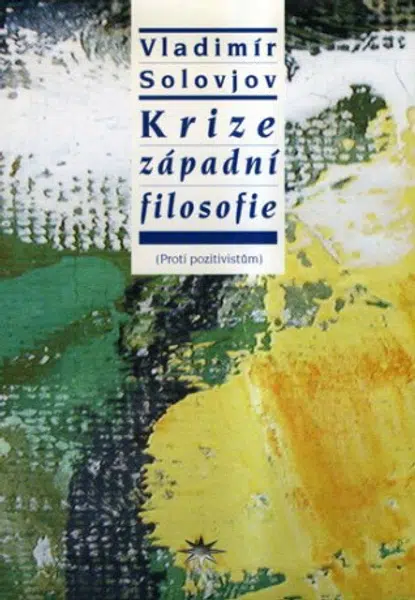 Krize západní filosofie - Vladimír Solovjov