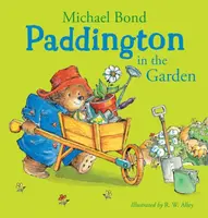 Paddington in the Garden - Michael Bond