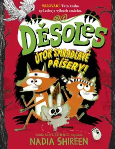 Děsoles: Útok smradlavé příšery - Nadia Shireen