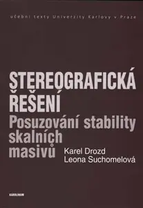 Stereografická řešení - Karel Drozd, Leona Suchomelová