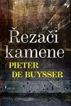 Řezači kamene - Pieter De Buysser