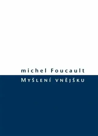 Myšlení vnějšku - Michel Foucault