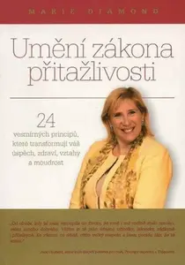 Umění zákona přitažlivosti - Marie Diamond