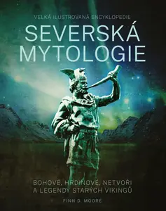 Severská mytologie - Finn D. Moore