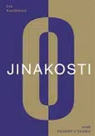 O jinakosti (aneb Hovory v taxíku) - Eva Kantůrková