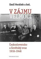 V zájmu velmoci - Emil Voráček