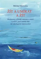 Žít a umírat ... a žít (Defekt) - Michal Slaninka