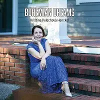 Kristina Pelechová Henckel – Bohemian Dreams