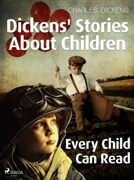 Dickens' Stories About Children  - Charles Dickens