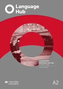 Language Hub Elementary: Workbook with key