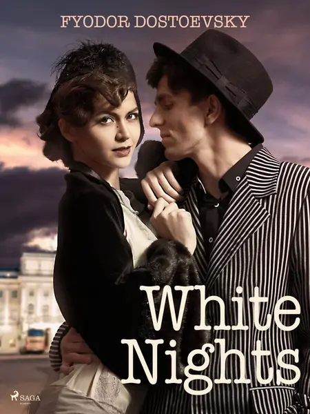 White Nights - Fjodor Michajlovič Dostojevskij