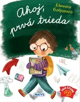 Ahoj, prvá trieda - Eleonóra Gašparová