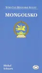 Mongolsko - stručná historie států - Michal Schwarz