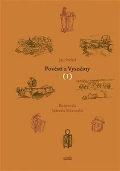 Pověsti z Vysočiny I - Jan Prchal