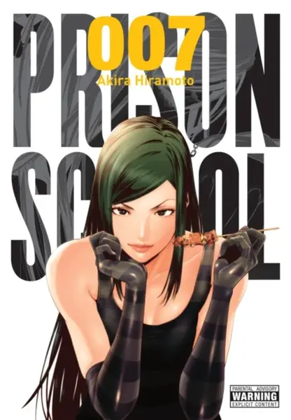 Prison School, Vol. 7 - Akira Hiramoto
