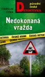 Nedokonaná vražda - Stanislav Češka