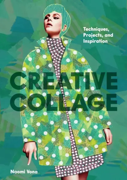 Creative Collage - Naomi Vona
