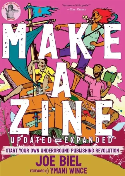 Make a Zine! - Joe Biel