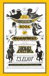 Old Possum''s Book of Practical Cats - T. S. Eliot