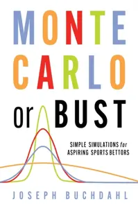 Monte Carlo Or Bust - Joseph Buchdahl