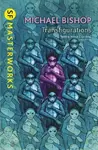 Transfigurations - Michael Bishop