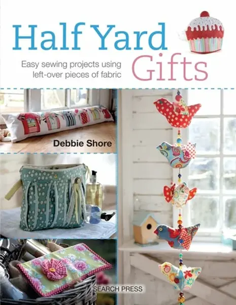 Half Yard# Gifts - Debbie Shore