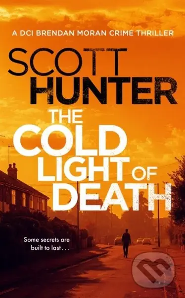 The Cold Light of Death - Scott Hunter