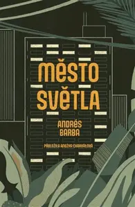 Město světla - Andres Barba