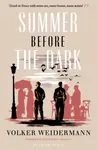 Summer Before the Dark - Weidermann Volker