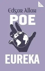 Eureka - Edgar Allan Poe