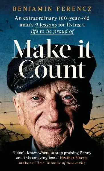 Make it Count - Benjamin Ferencz
